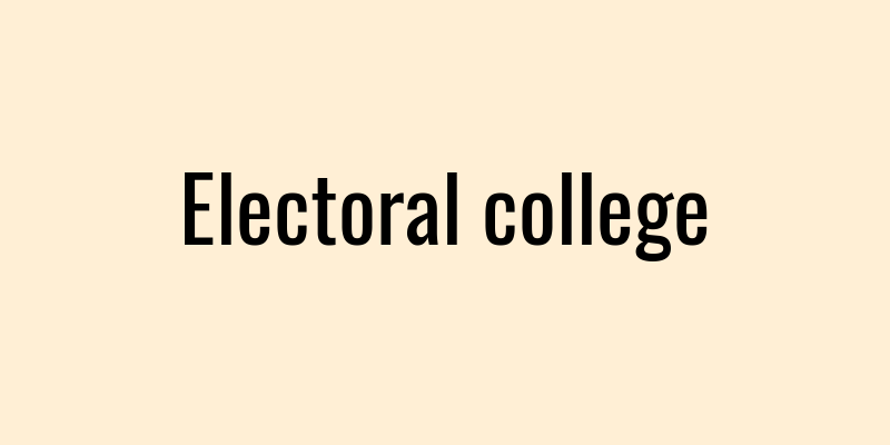 Electoral college