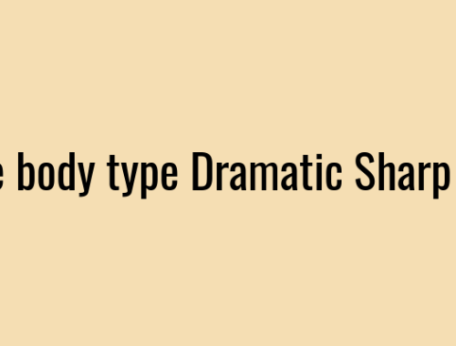 Kibbe body type Dramatic Sharp Yang