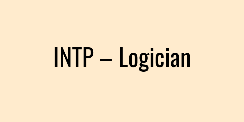 INTP – Logician